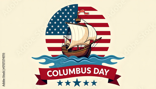 Columbus Day Celebration: A nautical scene honoring the legacy of Columbus, this illustration features a symbolic ship sailing beneath the American flag, embodying history and heritage.