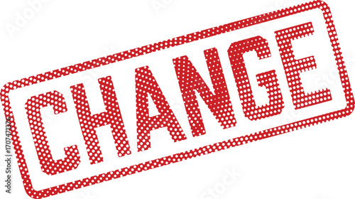 A red polka dot stamp announces CHANGE in bold white lettering