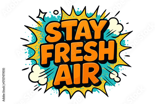 Stay Fresh Air. “Stay Fresh Air”. Bold 3D comic-style lettering with chunky rounded shapes, thick black