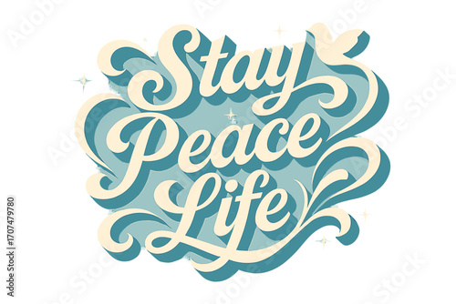 Peaceful Retro Script. “Stay Peace Life”. Retro calligraphic script with bold white letters, flowing peaceful