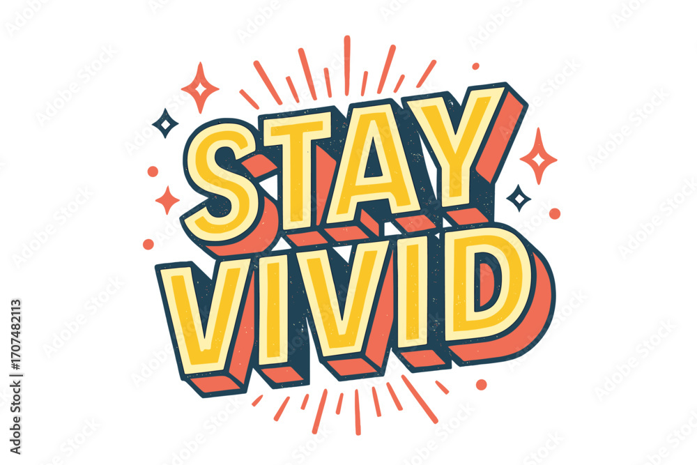 Fototapeta premium Vivid Retro Typography. “Stay Vivid”. Retro 3D typography with cream and neon yellow fills, bold navy outlines