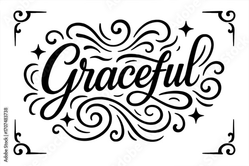 Elegant Hand Lettering. “Graceful”. modern hand lettering, smooth curves, balanced composition, clear readable
