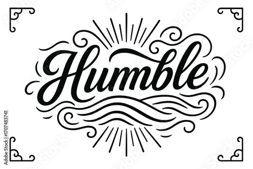 Humble Hand Lettering. “Humble”. modern hand lettering, smooth curves, balanced composition, clear readable