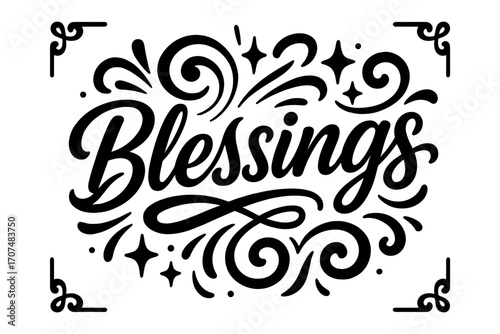 Blessings Artwork. “Blessings”. modern hand lettering, smooth curves, balanced composition, clear readable
