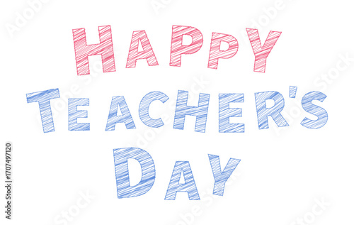 Colorful letters spell out a message for Teacher's Day.