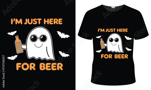 Funny halloween ghost character holding a beer bottle with bats and text i m just here for beer on a black t shirt design