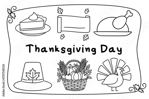 Thanksgiving Day collection of holiday symbols like roasted turkey, pumpkin pie, a pilgrim hat, and a harvest cornucopia in a black and white line art style