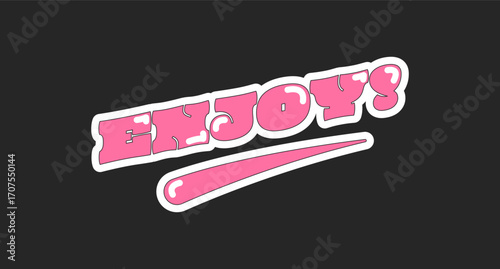 Enjoy retro pink social media phrase. Inspirational expression. Have fun, joy. Motivational mindful saying. Trendy typography with swoosh underline. Online button isolated on black. Oi font used