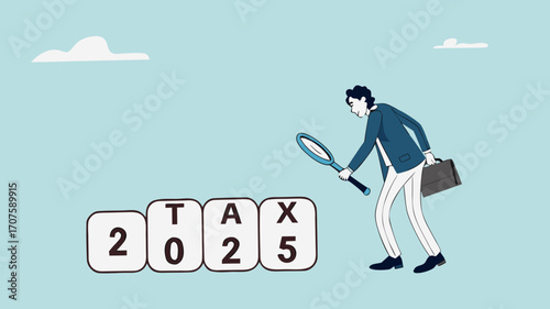 2025 tax, tax percentage policy each year, businessman uses a magnifying glass to observe changes in tax percentage in 2025