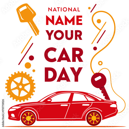 NATIONAL NAME YOUR CAR DAY vector illustration