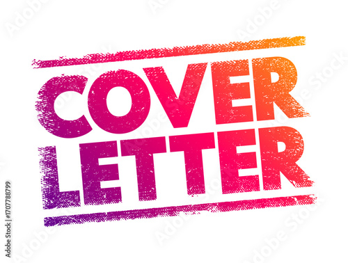 Cover Letter - document that accompanies your resume when applying for a job, text concept stamp