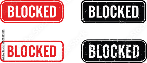 Four distressed "Blocked" signs in red and black, representing restriction or denial.