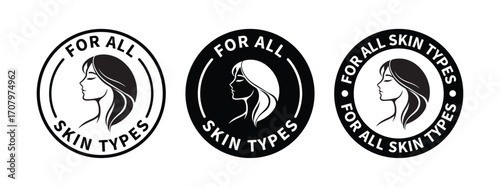 For all skin types label icon set. Face beauty women skin care packaging label for cream, toner, moisturizer, facial mask, lotion, logo, badge, symbol, black, line vector, isolated on white background