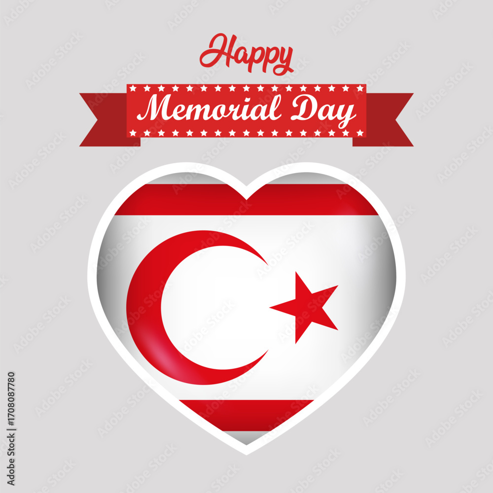 Obraz premium Happy Memorial Day Northern Cyprus Flag Heart Banner