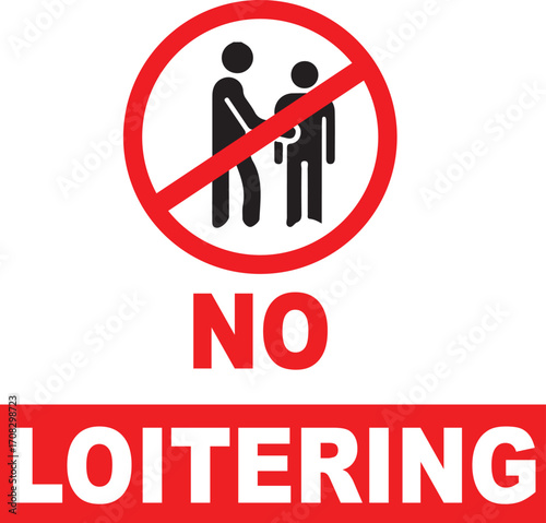 loitering signs. No loitering prohibited activity warning sign for property, business, or public spaces