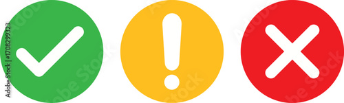 check mark, exclamation point, x or cross mark icon set. Approve, reject and warning symbol. right , wrong and warning sign