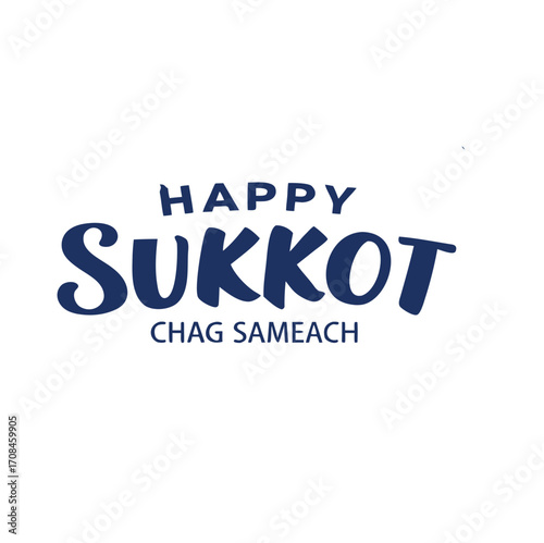 happy sukkot chag sameach