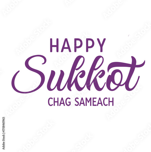 happy sukkot chag sameach