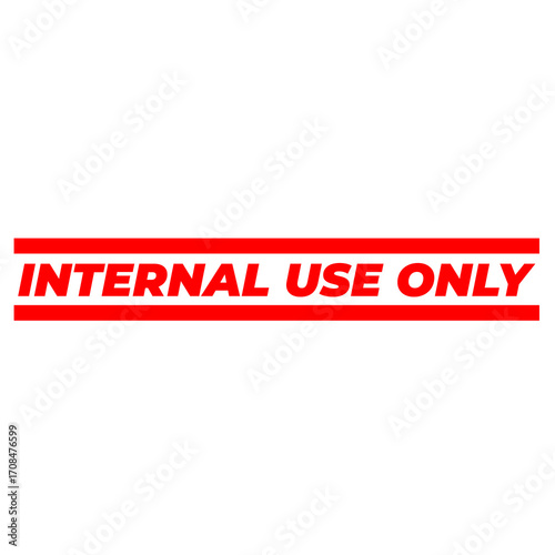 Internal Use Only Watermark on a Transparent Background