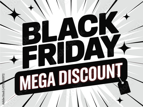 High impact black friday mega discount sale graphic with explosive burst design