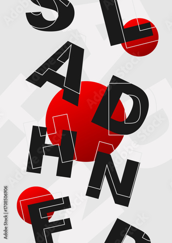 Abstract typography poster design and red circle. Black alphabet flying. Bold and line character