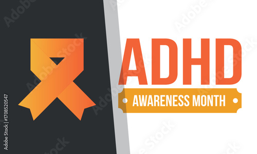 ADHD Awareness Month in October. Attention Deficit Hyperactivity Disorder. Celebrate annual in United States. Health care concept. Poster, greeting card, banner and background. Vector illustration