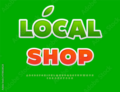 Vector Marketing board Local Shop. Green Sticker Font. Classic Alphabet Letters and Numbers