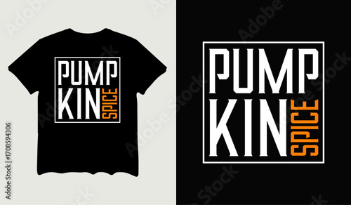 Pump kin spice t-shirt design for t-shirt quotes or poster svg printable cut file