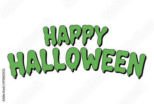 Happy Halloween Spooky Green Text with Dripping Effect