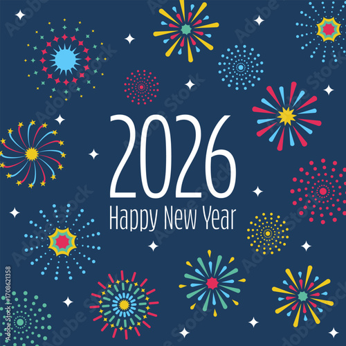 2026 Happy New Year - Schriftzug in englischer Sprache - Frohes neues Jahr. Quadratische Neujahrskarte mit buntem Feuerwerk auf blauem Hintergrund.