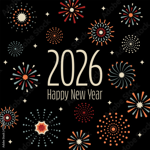 2026 Happy New Year - Schriftzug in englischer Sprache - Frohes neues Jahr. Quadratische Neujahrskarte mit buntem Feuerwerk auf schwarzem Hintergrund.