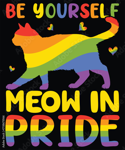 Be Yourself Meow in Pride Rainbow Cat T-shirt Design, Black Background.