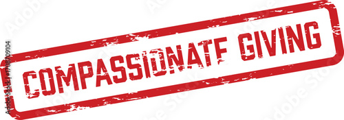 A red rectangular stamp displays the phrase Compassionate Giving