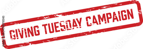 A red Giving Tuesday Campaign stamp shows a distressed textured design