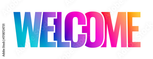 Colorful welcome lettering with vibrant gradient colors on a white background