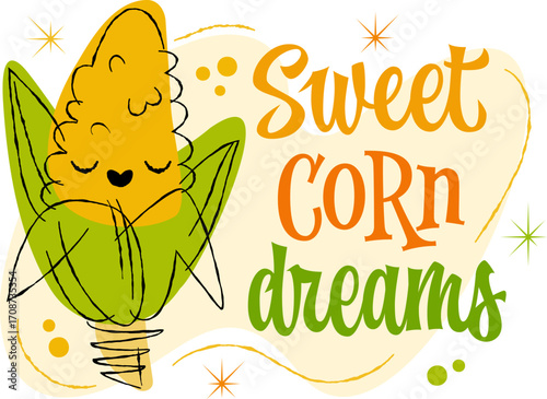Sweet Corn Dreams, a whimsical illustration featuring a smiling corn cob and playful lettering. The typography blends playful and organic styles. For food-related products and seasonal promotions.
