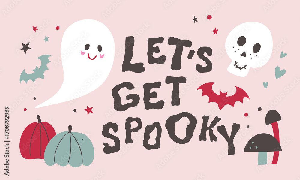 Obraz premium Cute vintage girly poster. Coquette Halloween lettering slogan of Let's get spooky. Clipart of ghost, bats, skull, pumpkins, mushrooms. Ready greeting card for 31th October.