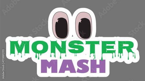 Monster Mash Halloween Sticker with Scary Eyes Spooky Typography Design