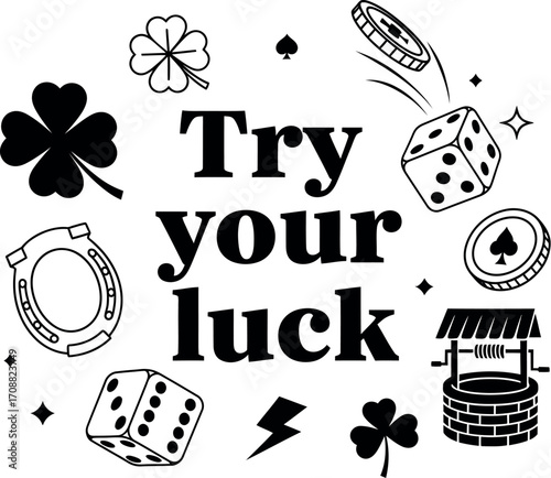 Inspiring message of good fortune and chance surrounded by lucky symbols