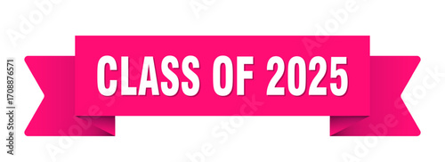 class of 2025 ribbon isolated on transparent background. class of 2025 ribbon