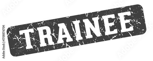 trainee rectangular sign. trainee stamp
