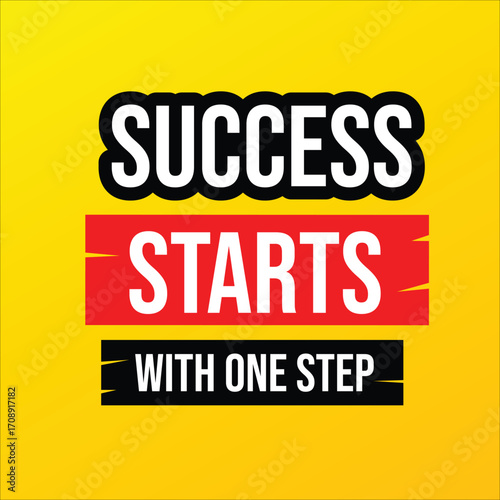 Success starts with one step – motivational inspirational quote background design