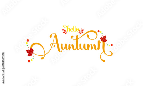Hello Autumn seasonal  banner with leaves, floral elements and autumn attributes. Vector illustration.
