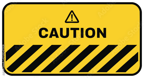 Yellow caution sign with black hazard stripes and warning triangle, conveying urgency and safety.