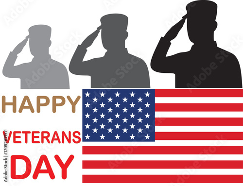 "Happy Veterans Day" This piece features the American flag in the background, a saluting soldier in silhouette, and a prominent sign that reads, "Happy Veterans Day."