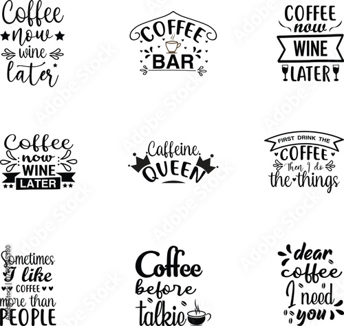 Set of Hand lettering quotes for coffee shop or cafe.  coffee typography collection for t shirt 