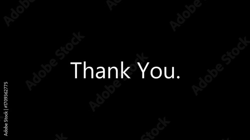 Simple white text thank you message on black background