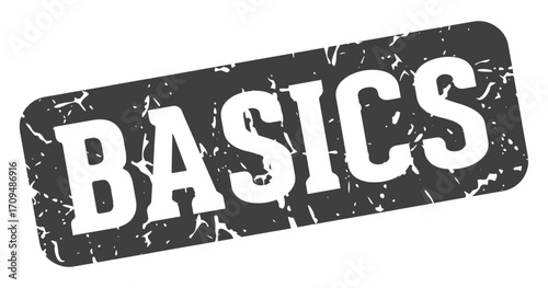 basics rectangular sign. basics stamp