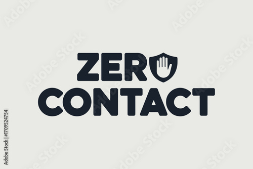 The image shows the words zero contact in bold black letters with a shield icon with a hand inside