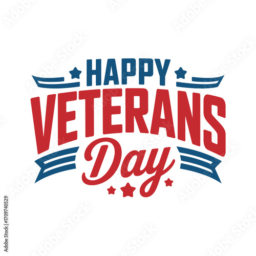 Happy veterans day lettering, curved lines flourish, patriotic red blue accents, clean typographic poster, holiday celebration design, vector